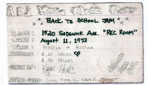 A flyer for the first hip-hop party, DJ's by Kool Herc