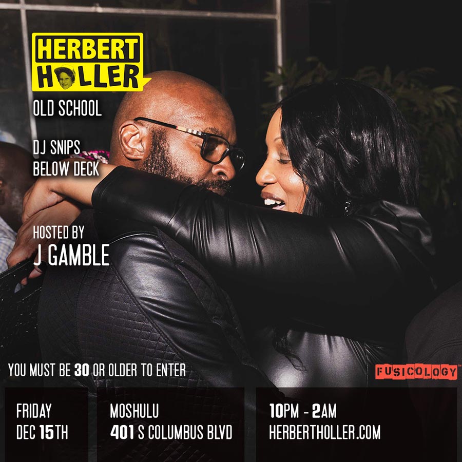 Herbert Holler’s Freedom Party® PHL – Dec 15th! Herbert Holler’s Freedom Party® PHL – Dec 15th!
