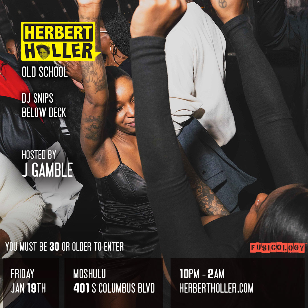 Herbert Holler’s Freedom Party® PHL – Jan 19th! Herbert Holler’s Freedom Party® PHL – Jan 19th!