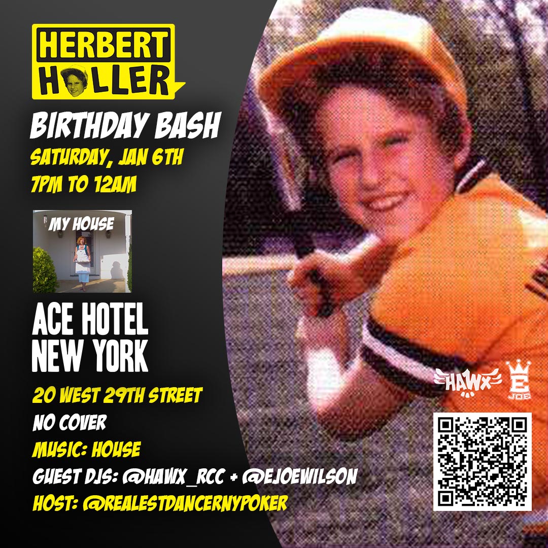 Herbert Holler’s Birthday Bash – Jan 6th! Herbert Holler’s Birthday Bash – Jan 6th!
