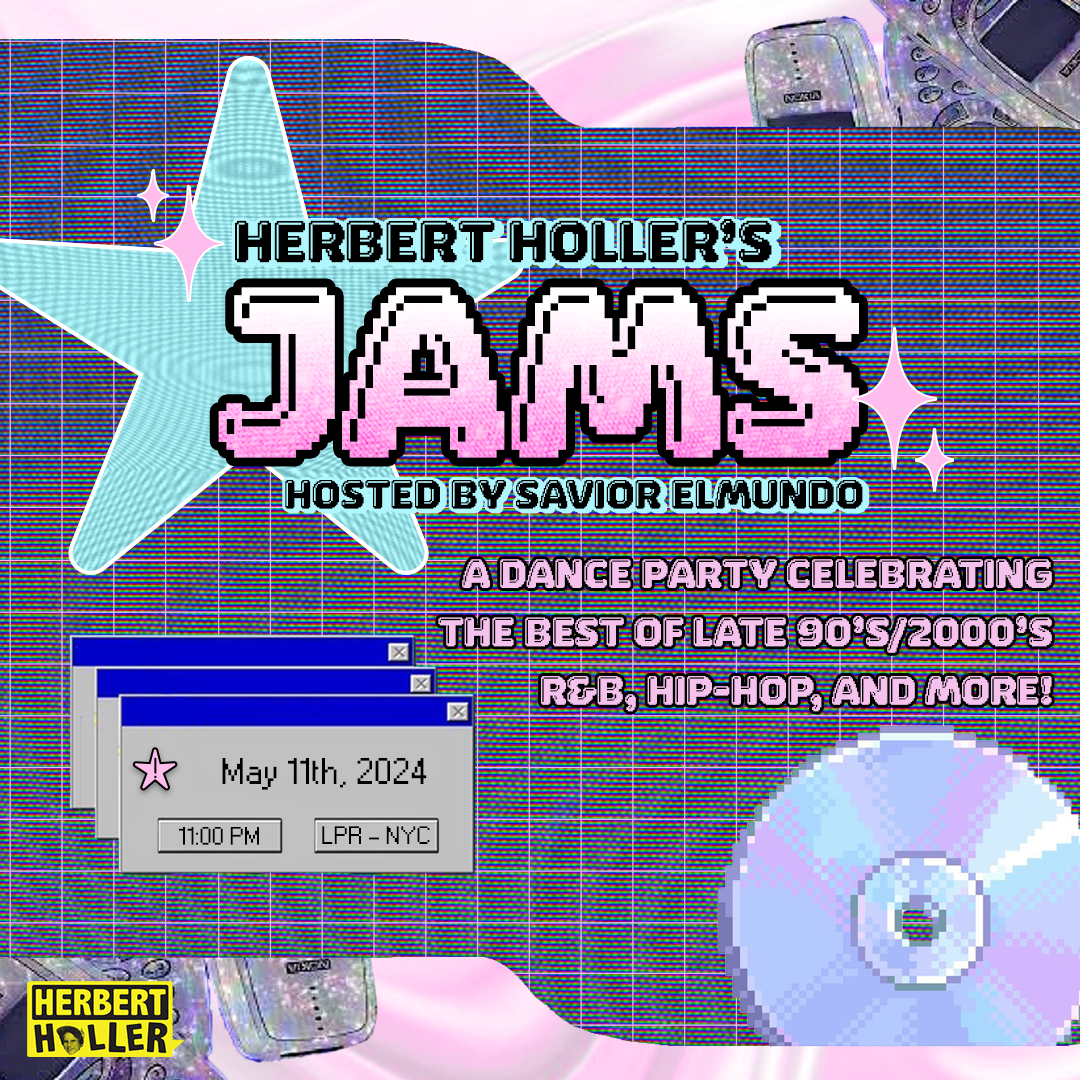 Herbert Holler’s JAMS May 11th! Herbert Holler’s JAMS May 11th!