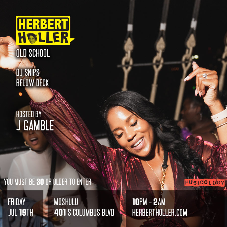 Herbert Holler’s Freedom Party® PHL – Jul 19th! Herbert Holler’s Freedom Party® PHL – Jul 19th!