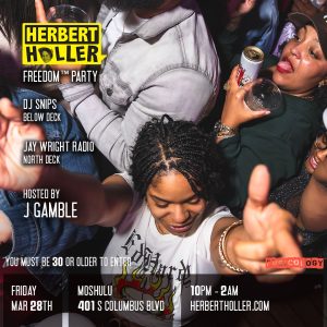 Herbert Holler’s Freedom Party® PHL – Mar 28th!