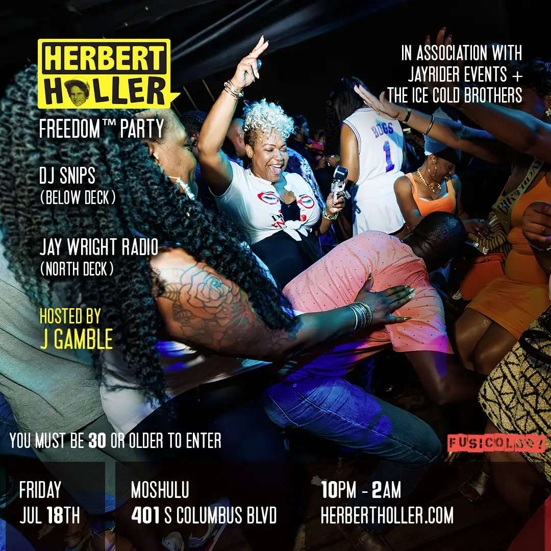 Herbert Holler’s Freedom™ Party PHL – Jul 18th! Herbert Holler’s Freedom™ Party PHL – Jul 18th!