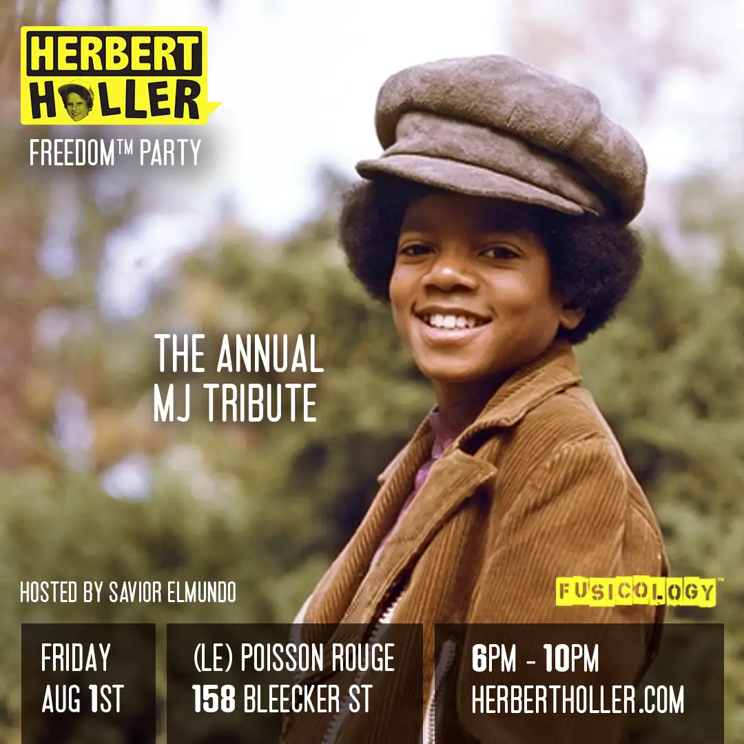 Herbert Holler’s Annual Michael Jackson Tribute Aug 1st!