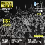 Herbert Holler’s Freedom Party® Outside NYC Aug 16th!