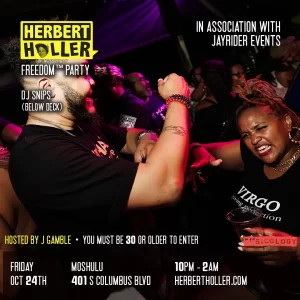 Herbert Holler’s Freedom™ Party PHL – Oct 24th!