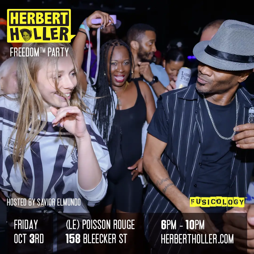 Herbert Holler’s Freedom™ Party NYC Oct 3rd!