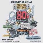 THE ANNUAL 80S NIGHT + HERBERT HOLLER’S 50TH + DJ GOLDFINGER!!!