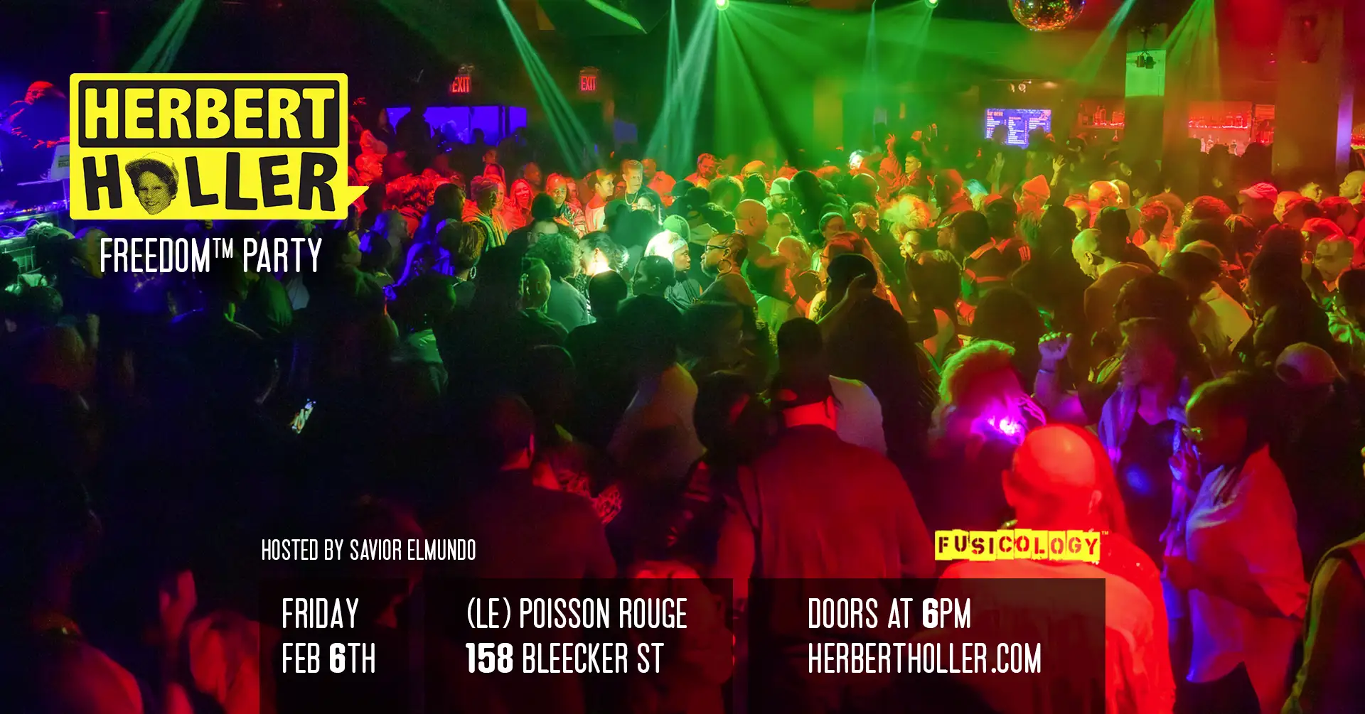 Herbert Holler’s Freedom™ Party NYC Feb 6th!