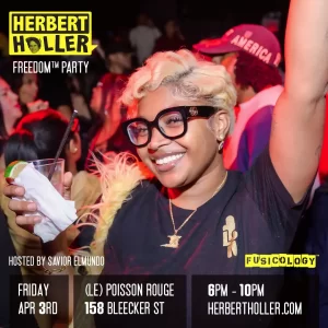 Herbert Holler’s Freedom™ Party NYC Apr 3rd! Herbert Holler’s Freedom™ Party NYC Apr 3rd!