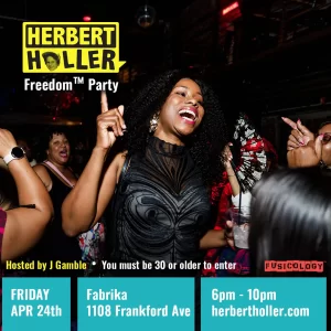 Herbert Holler’s Freedom™ Party PHL! – May 22nd!